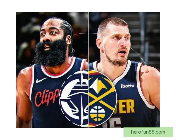 25日NBA焦点前瞻 哈登带队挑战魔术掘金力争横扫太阳